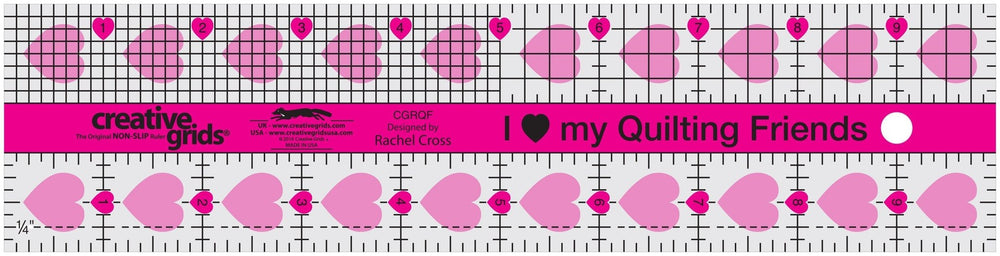 Creative Grids I Love My Quilt Friends Quilt Ruler 2-1/2in x 10in — Cottage Quilting Ltd.