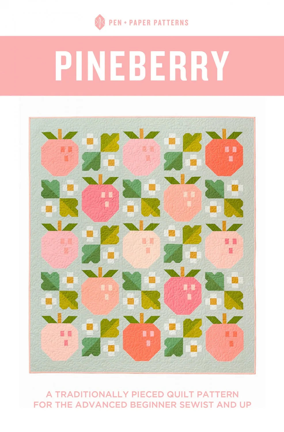 Pineberry Quilt Kit - Pen & Paper Patterns — Cottage Quilting Ltd.