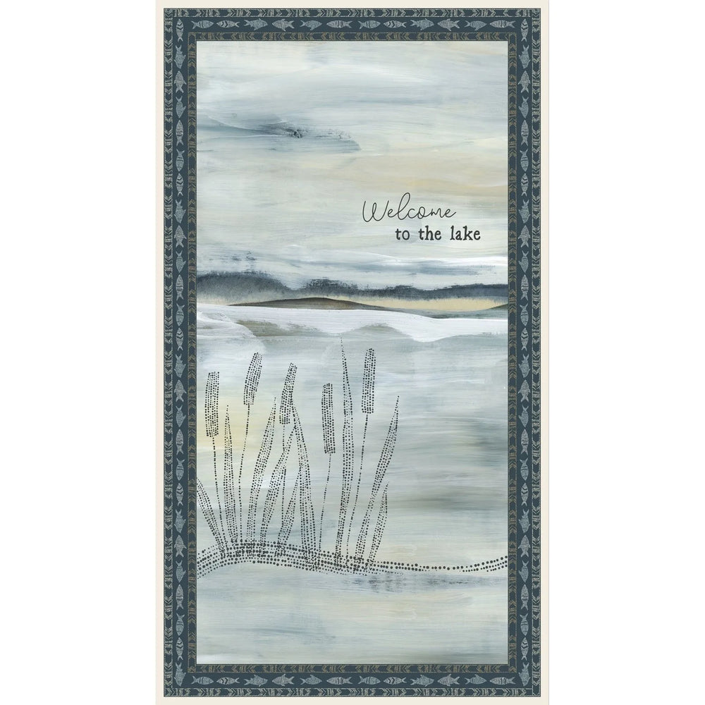 Welcome To The Lake Panel - Lake Escape — Cottage Quilting Ltd.