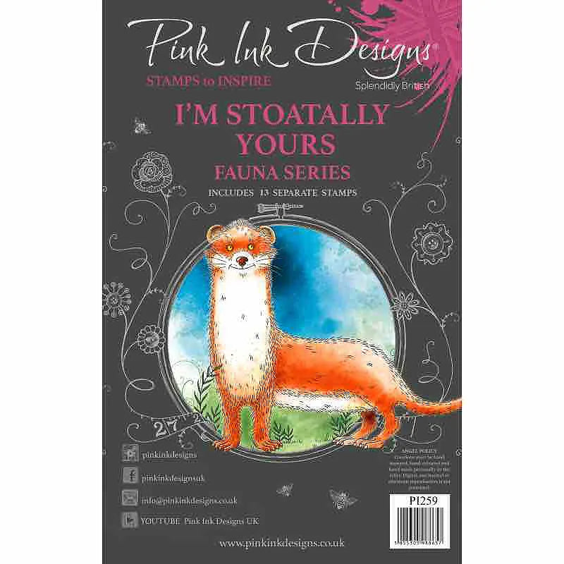 Pink Ink Designs Stoatally Yours 6 in x 8 in Clear Stamp Set — Ecstasy Crafts