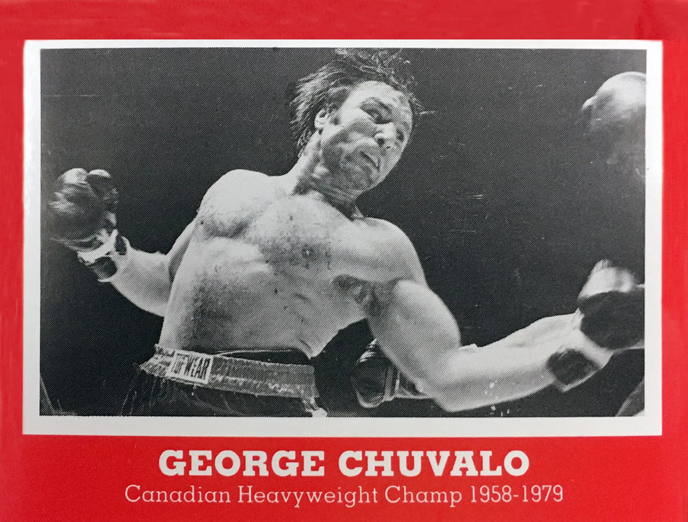 GEORGE CHUVALO BOXING CARD – CANADIAN HEAVYWEIGHT LEGEND COLLECTIBLE (3.5" X 2.5")