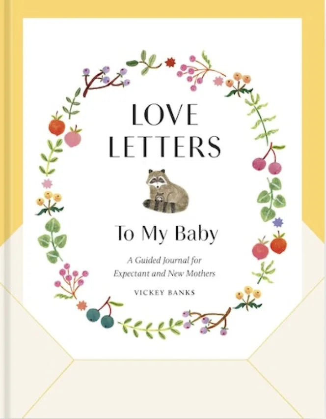 Lettres d'amour à mon bébé