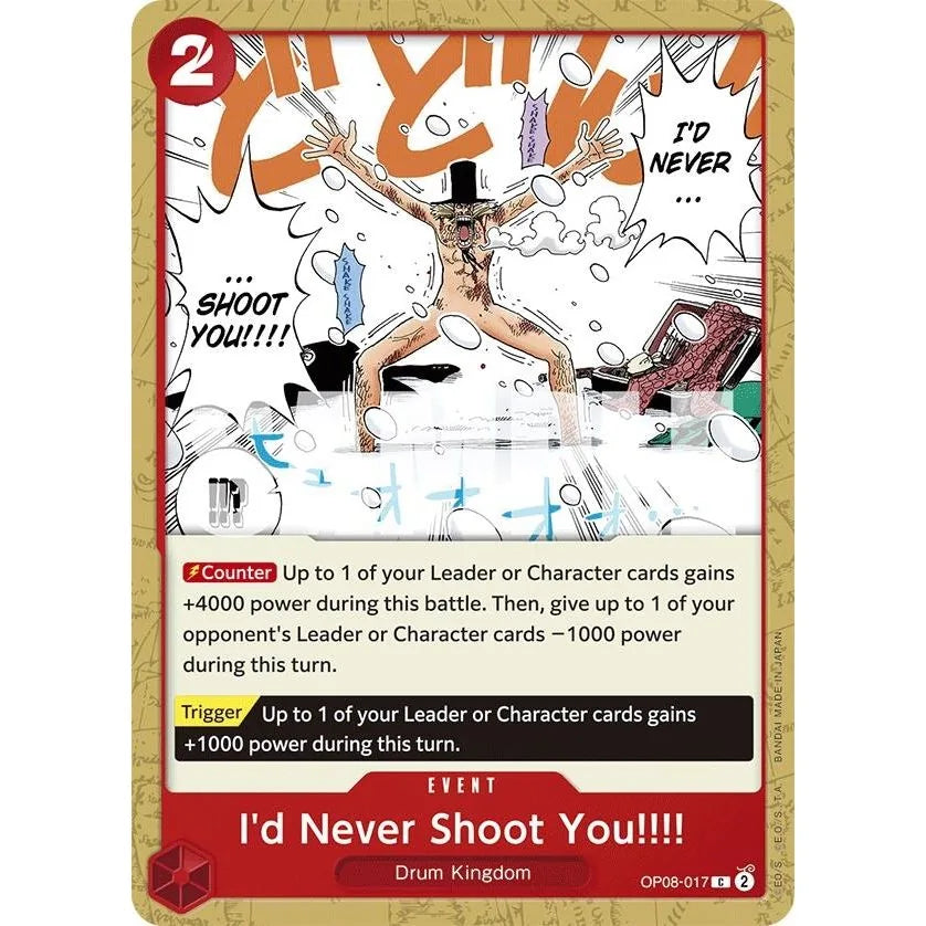 I'd Never Shoot You!!!! (OP08-017) (OP08)