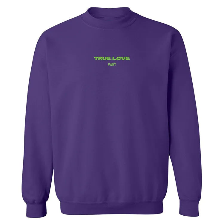 Embroidered "True Love Baby" Crewneck
