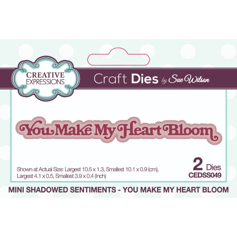 Creative Expressions Sue Wilson Mini Shadowed Sentiments Matrices de découpe You Make My Heart Bloom
