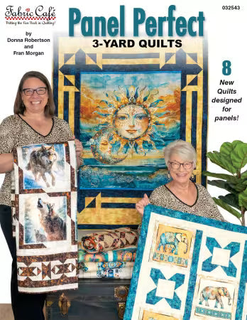 Panel Perfect 3-Yard Quilts — Cottage Quilting Ltd.