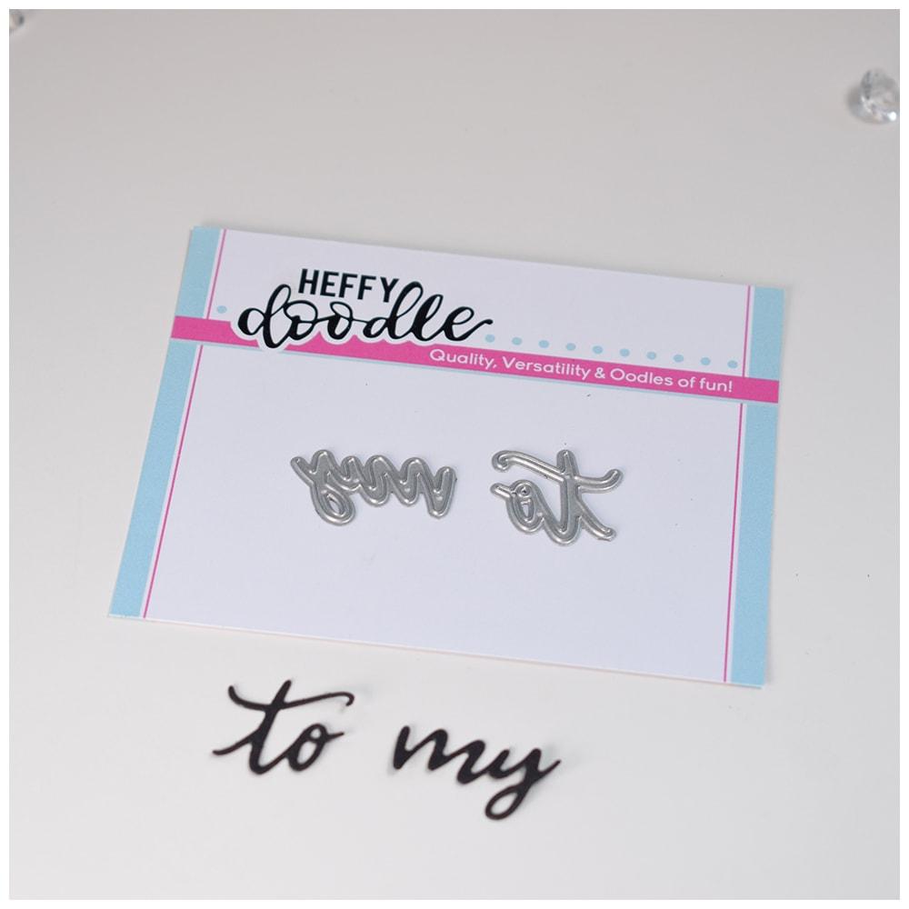 To My - Heffy Cuts Dies — Ecstasy Crafts