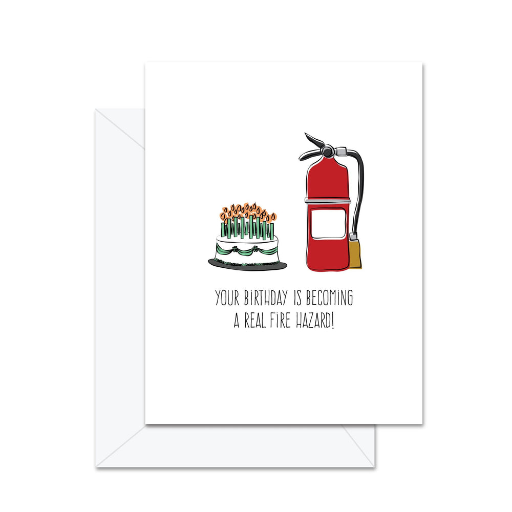 Ton anniversaire devient un véritable risque d'incendie ! - Carte de souhaits