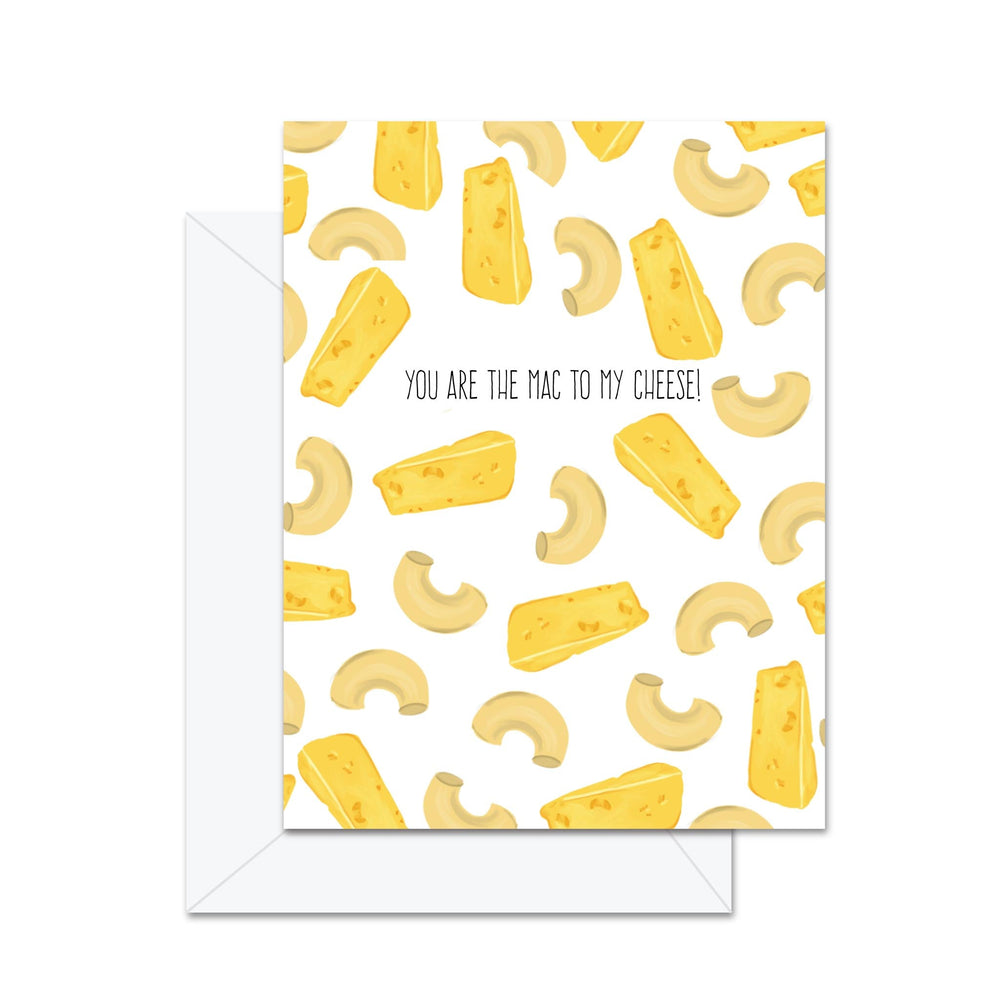Tu es le Mac de mon Fromage - Carte de souhaits
