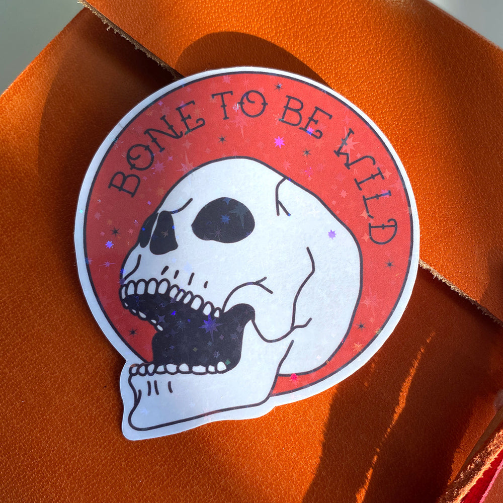 Bone To Be Wild Sticker