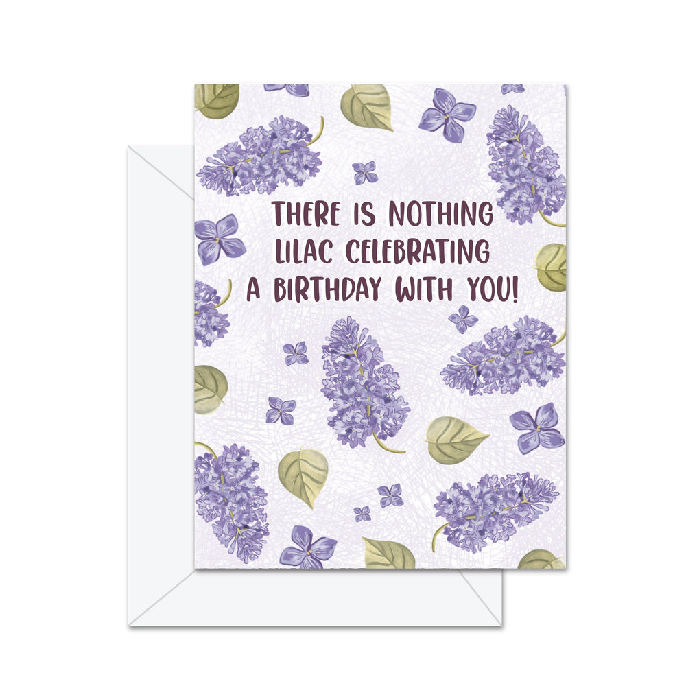 Rien ne dit « Joyeux Anniversaire » comme un lilas avec toi ! - Carte de vœux