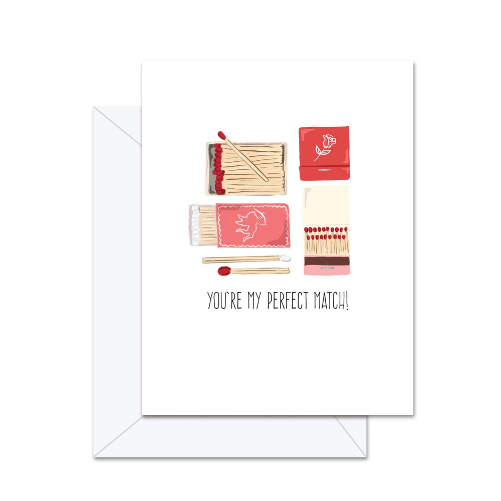 You're My Perfect Match! - Greeting Card