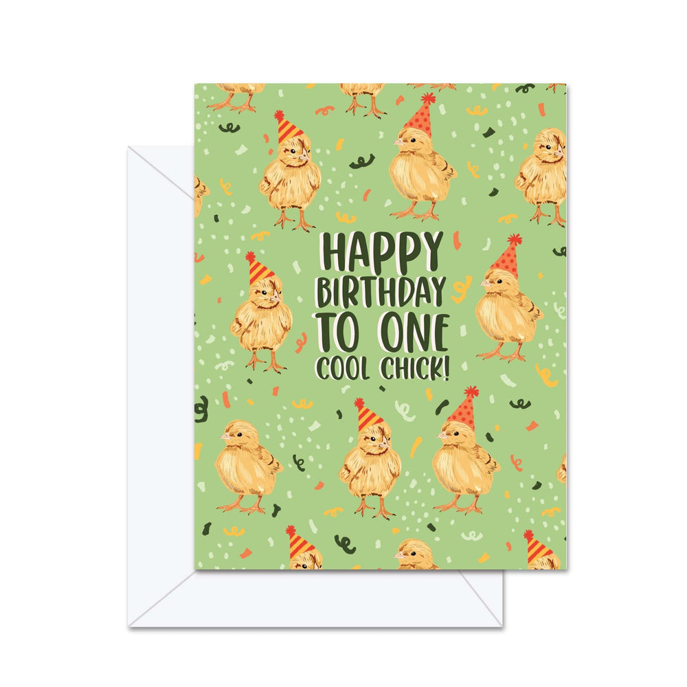 Happy Birthday To One Cool Chick - Greeting Card