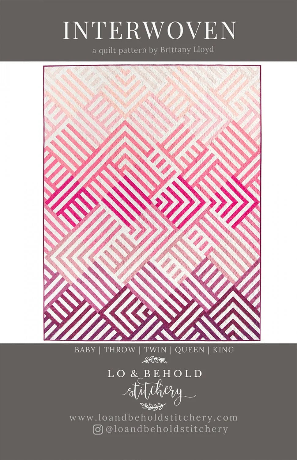 Lo & Behold Stitchery - Interwoven - Quilt Pattern