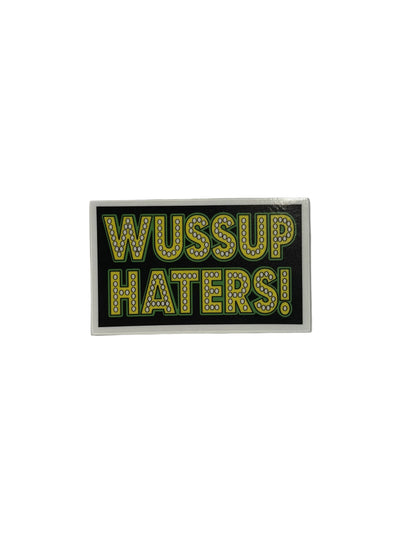 Shake Junt 'Wussup Haters' Sticker - Black