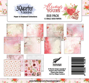 3Quarter Designs - 8" X 8" Paper Pack - Always Yours