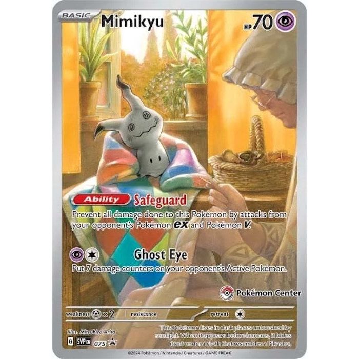 Mimikyu - 075 (Exclusivité du Pokémon Center) (075) (SVP)