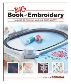 The BIG Book Bernina of Embroidery — Cottage Quilting Ltd.