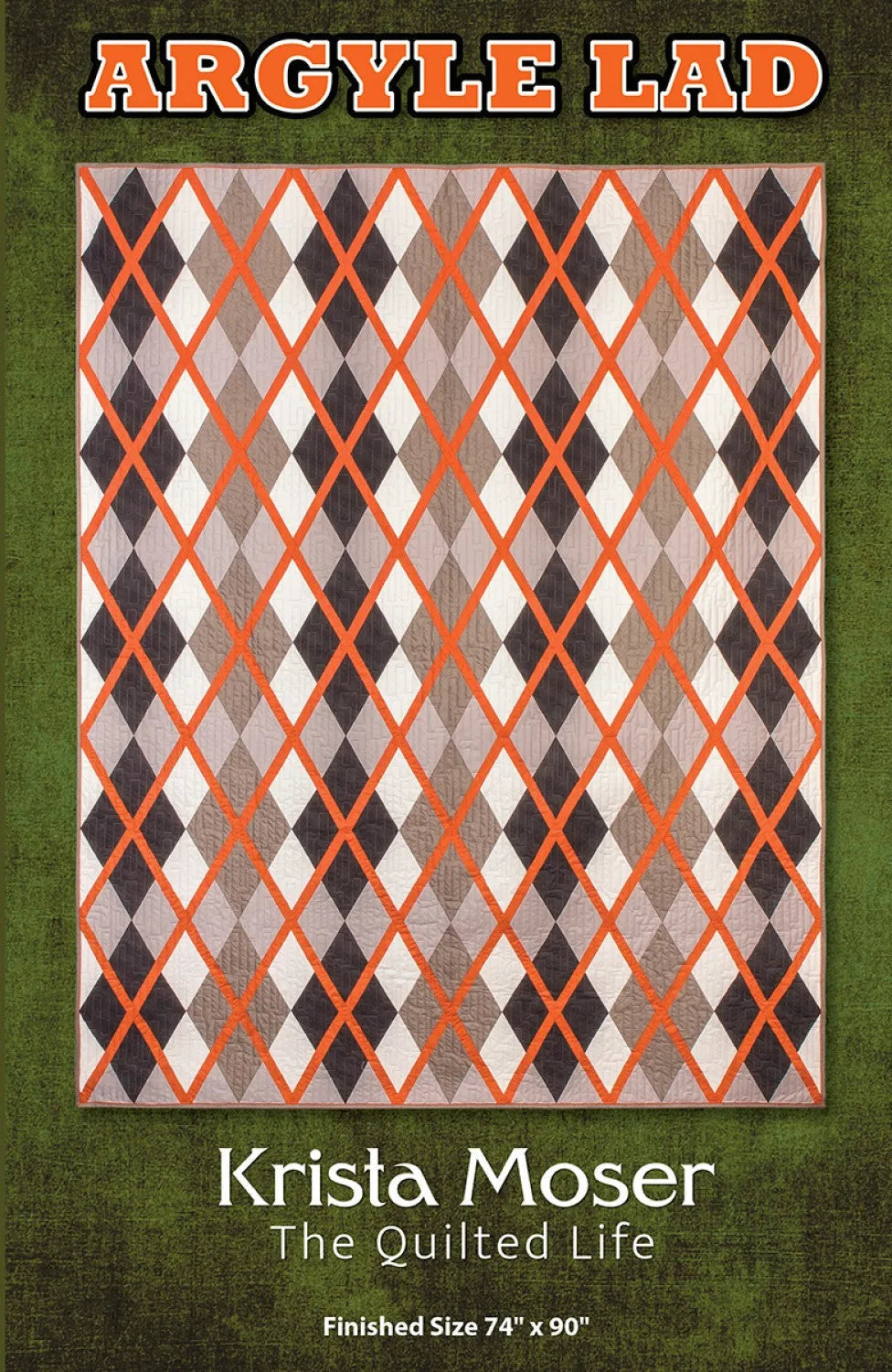 Argyle Lad Quilt Pattern by Krista Moser — Cottage Quilting Ltd.
