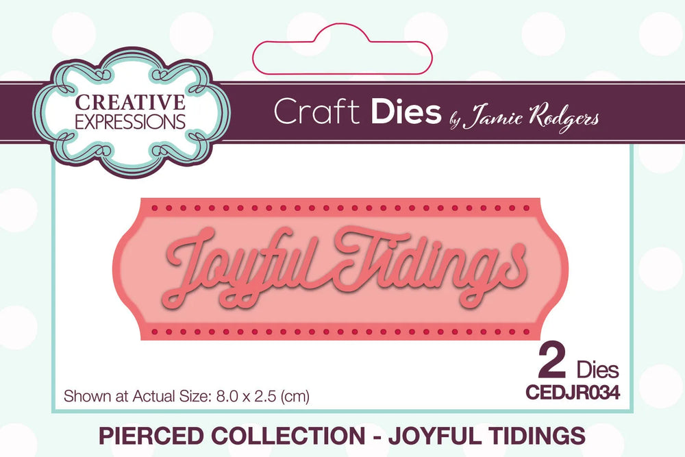 Creative Expressions Jamie Rodgers Joyful Tidings Artisan Découpe Perforée