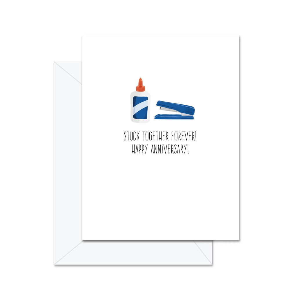 Stuck Together Forever! Happy Anniversary! - Greeting Card