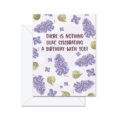 Rien ne dit « Joyeux Anniversaire » comme un lilas avec toi ! - Carte de vœux