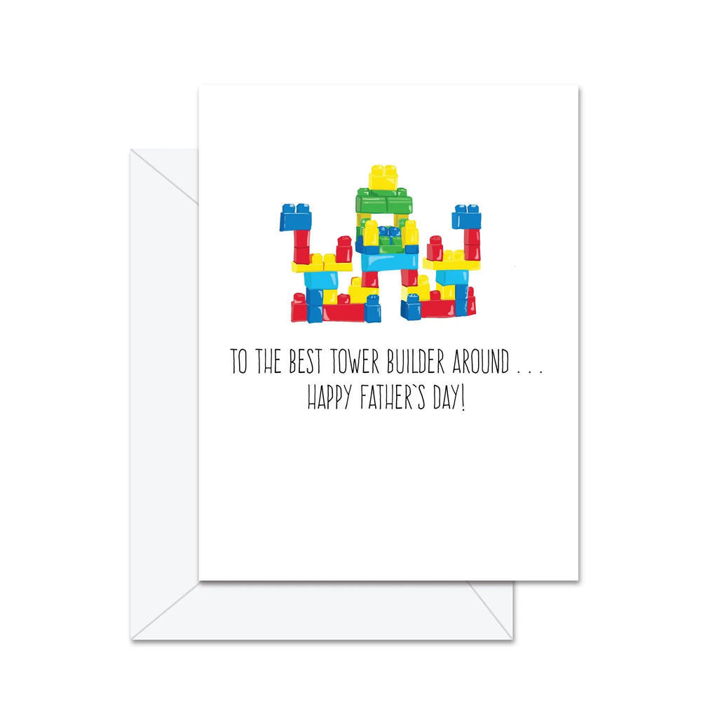 Au meilleur bâtisseur de tours... Bonne fête des Pères - Carte de souhaits