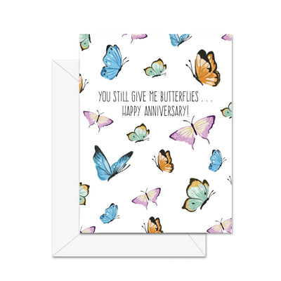 Tu me donnes encore des papillons . . . Joyeux Anniversaire - Carte de Vœux