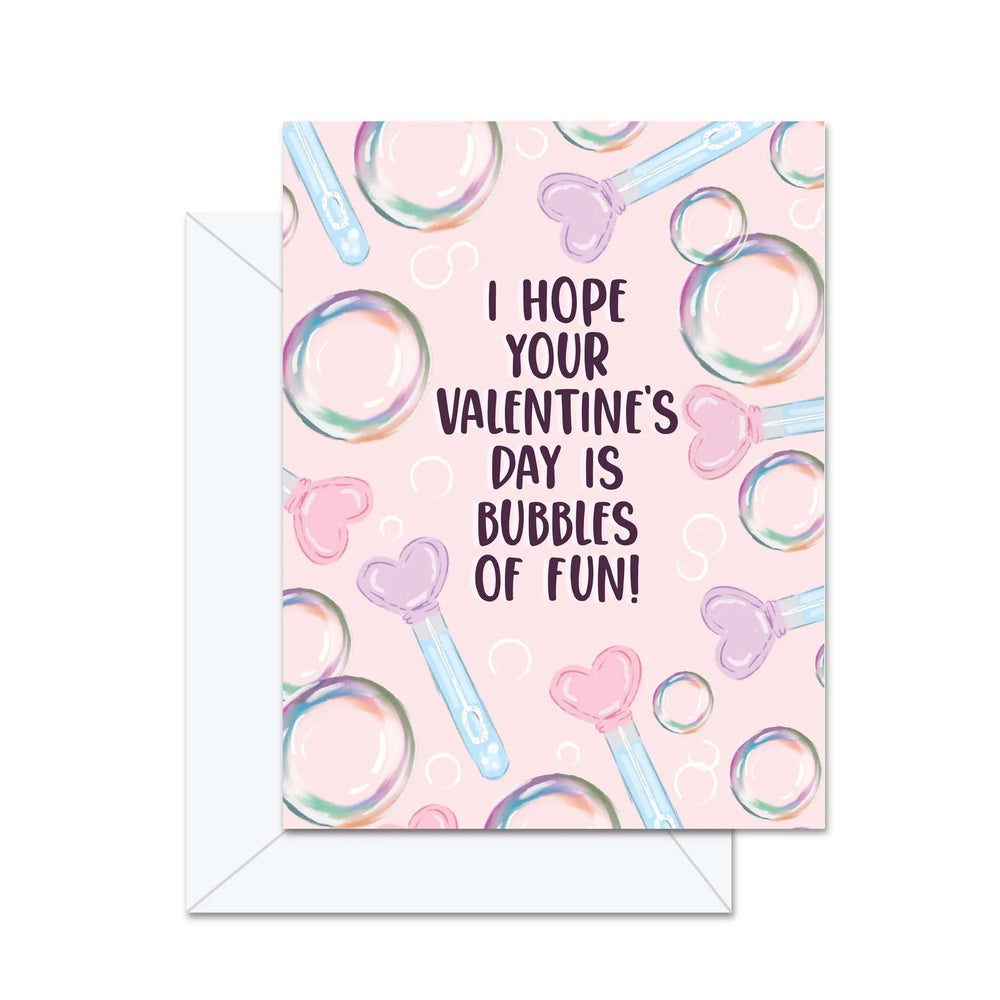 J'espère que votre Saint-Valentin sera remplie de bulles de plaisir ! - Carte de vœux