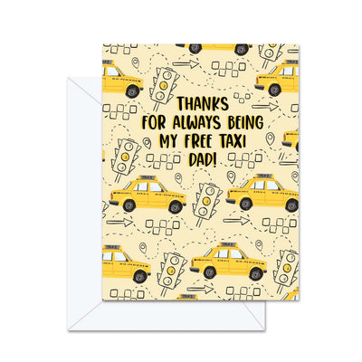 Merci d'avoir toujours été mon taxi gratuit, Papa ! - Carte de souhaits