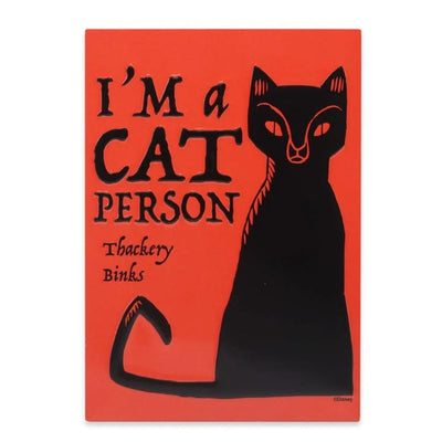 Aimant en métal « Je suis une amoureuse des chats » Thackery Binx