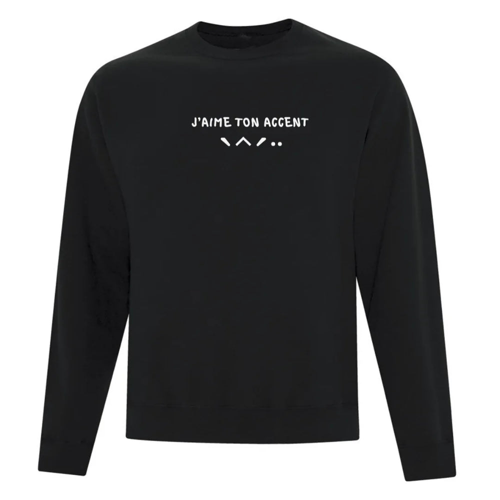 Crewneck "I Love Your Accent" Embroidered