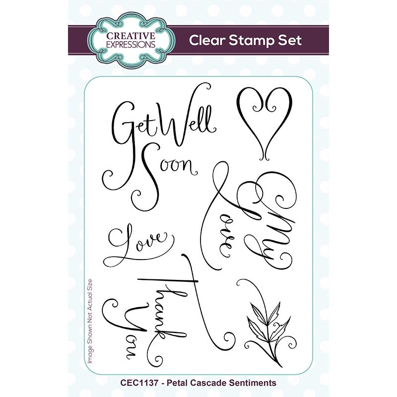 Creative Expressions Petal Cascade Sentiments 4 in x 6 in Clear Stamp Set — Ecstasy Crafts