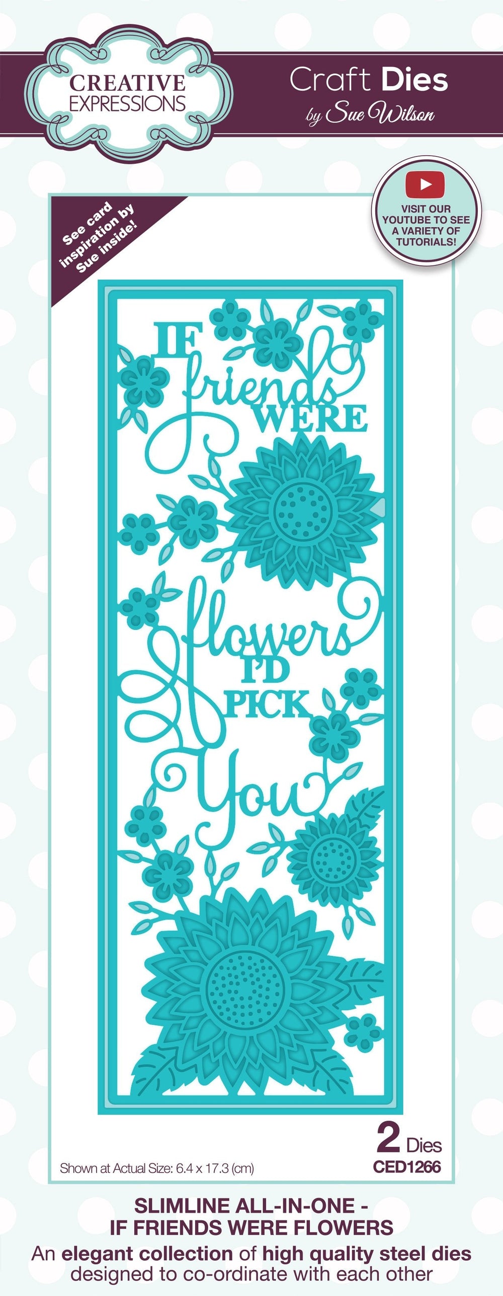 Creative Expressions Sue Wilson Slimline Matrice de découpe « If Friends Were Flowers »