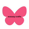 Ecstasy Crafts