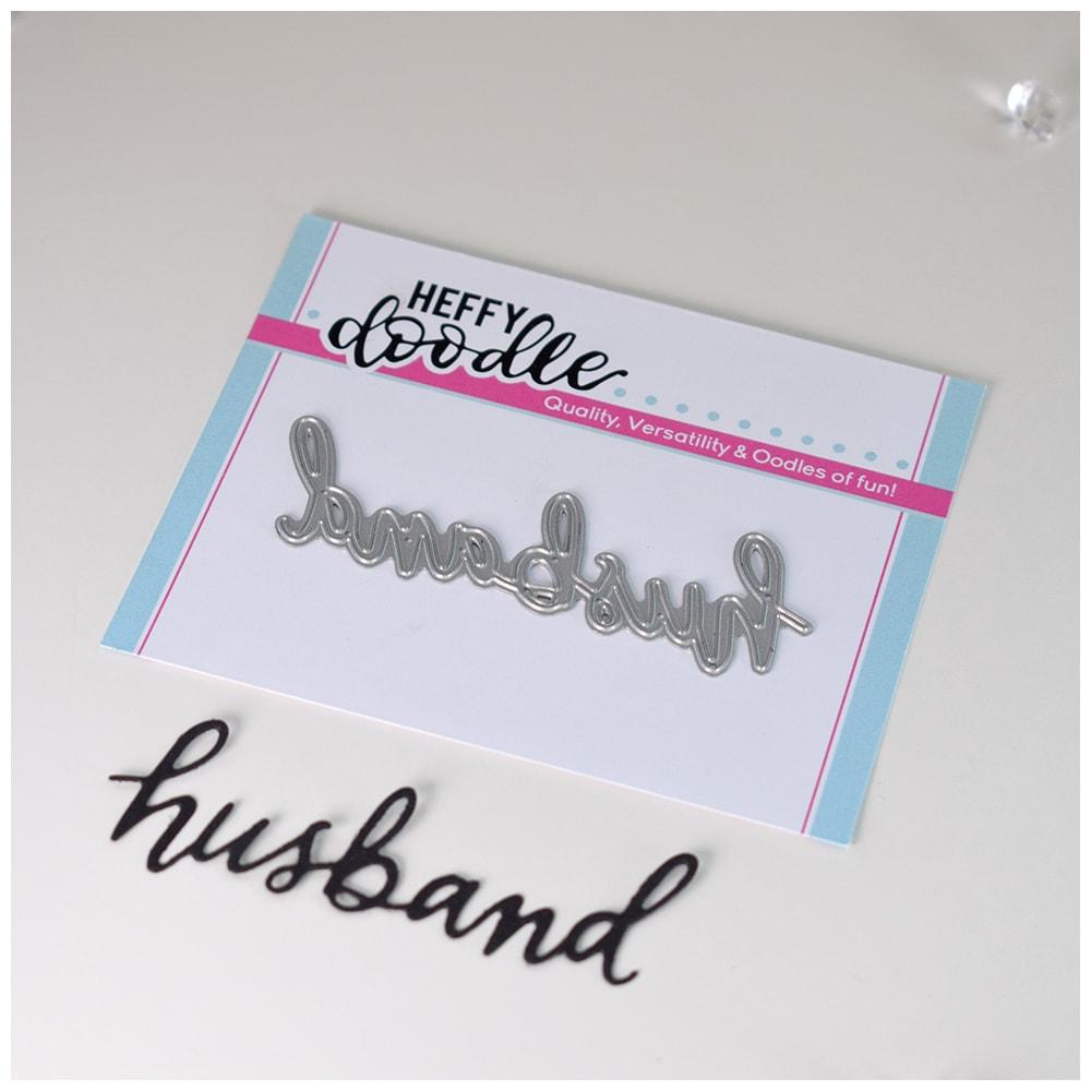 Husband - Heffy Cuts Die — Ecstasy Crafts
