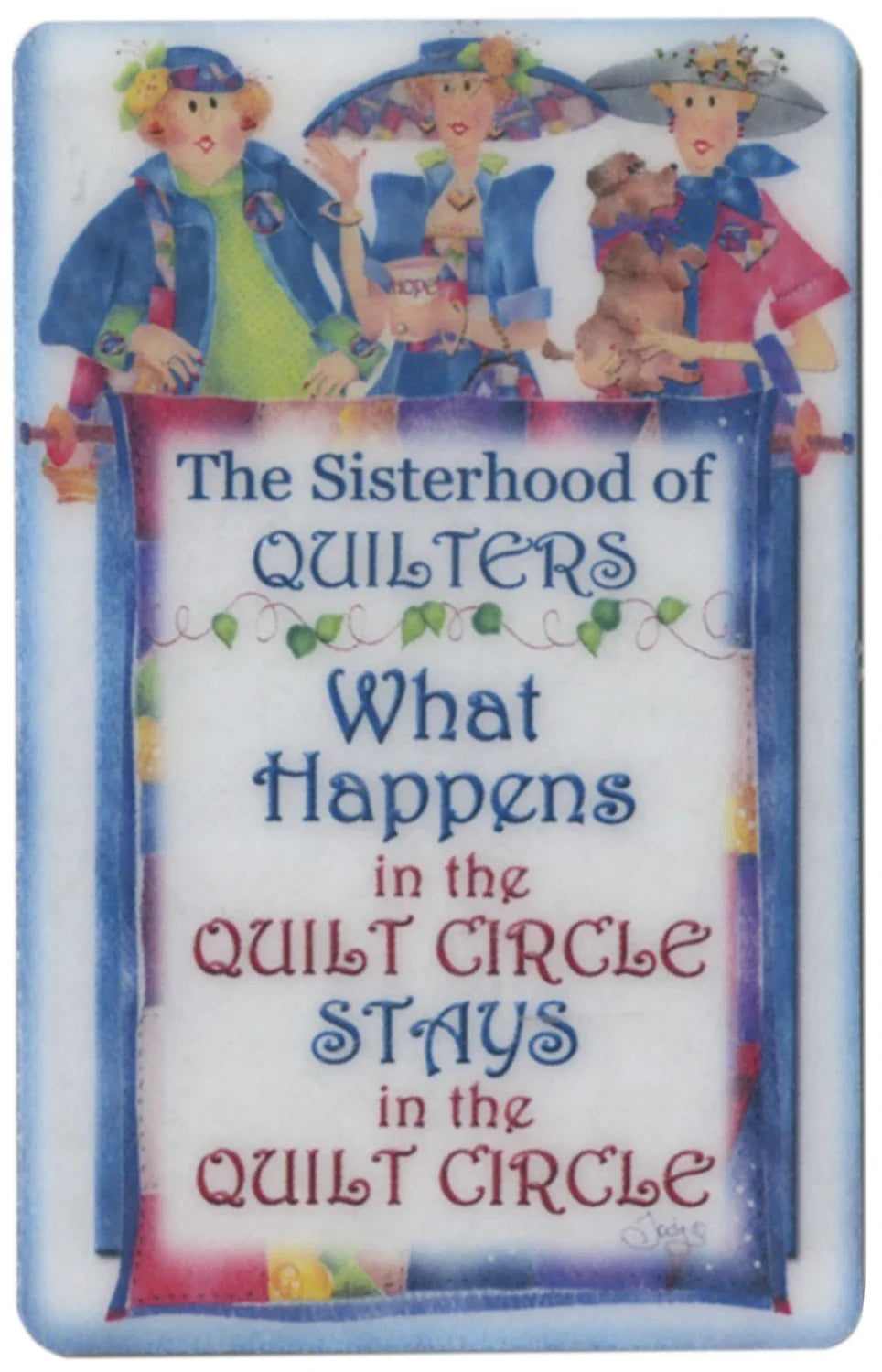 Sisterhood of Quilters Magnets - Quilt Circle — Cottage Quilting Ltd.