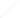 Rigid Dosing Tube
