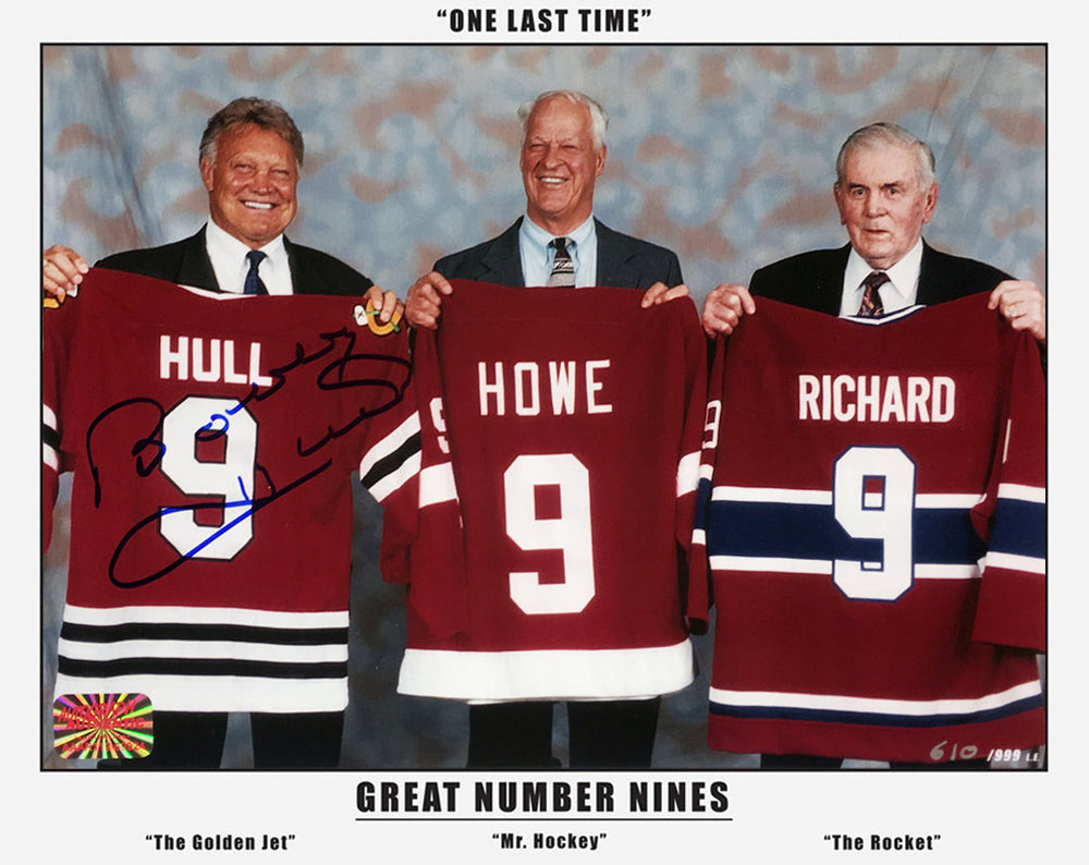 PHOTOGRAPH 8" X 10" ÉDITION LIMITÉE « THREE GREAT NINES » AUTOGRAPHIÉE PAR BOBBY HULL – AVEC MAURICE RICHARD, GORDIE HOWE, OBJET DE COLLECTION LNH DES BLACKHAWKS DE CHICAGO (8" X 10") – ÉDITION LIMITÉE /999
