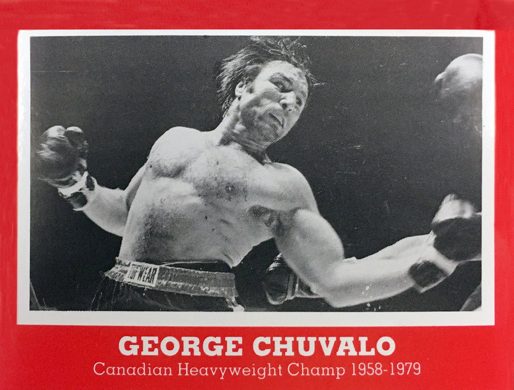 CARTE DE BOXE GEORGE CHUVALO – LÉGENDE CANADIENNE DES POIDS LOURDS, OBJET DE COLLECTION (3,5 PO X 2,5 PO)