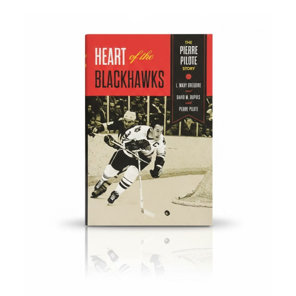 CŒUR DES BLACKHAWKS, LIVRE SIGNÉ PAR PIERRE PILOTE - MÉMOIRES DE HOCKEY AUTOGRAPHÉ, COUVERTURE RIGIDE 9 X 6 POUCES - SOUVENIR DE COLLECTION DE LÉGENDE DU HOCKEY DE CHICAGO